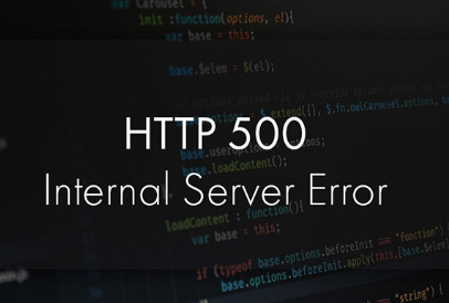 HTTP 500内部服务器错误的原因及解决方法